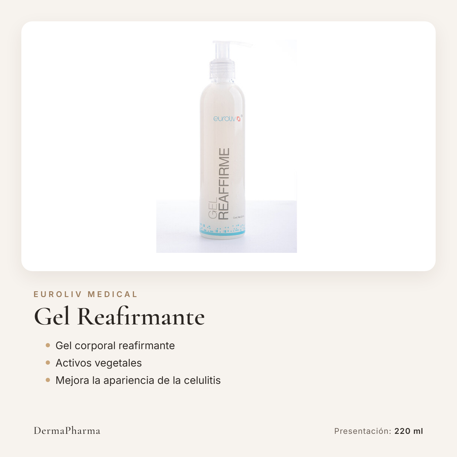 Gel reafirmante corporal Euroliv, frasco dosificador de 220 ml
