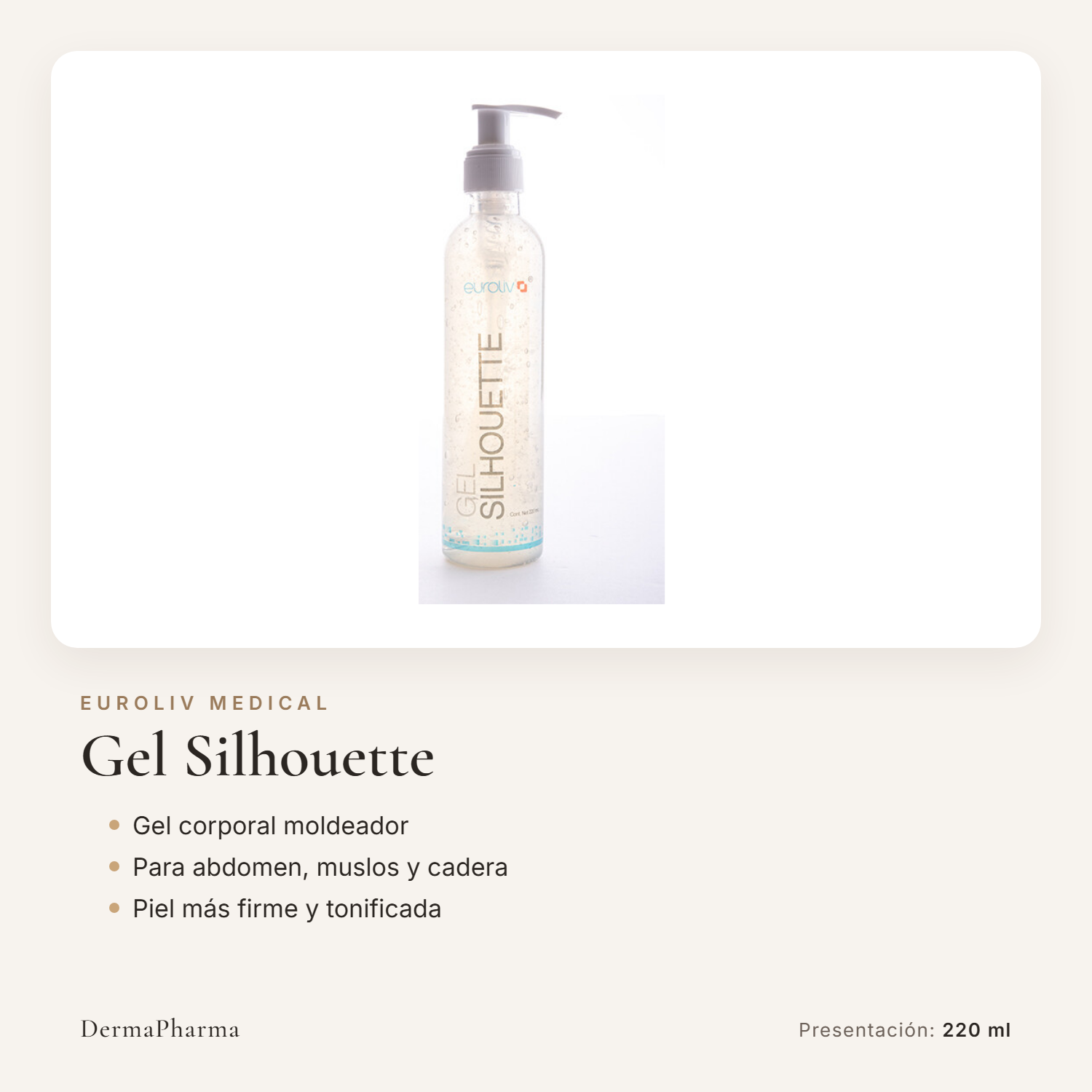 Gel Silhouette moldeador corporal Euroliv, frasco dosificador de 220 ml