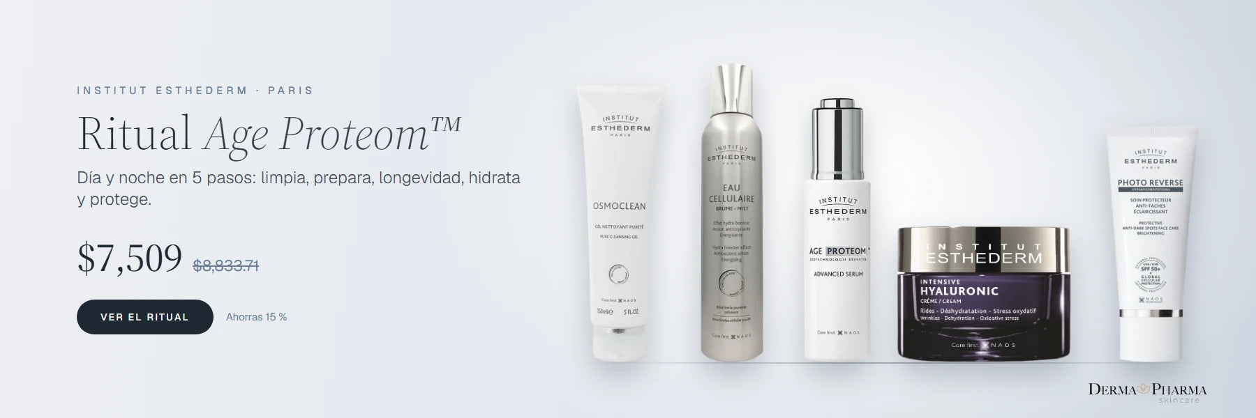 Ritual Age Proteom de Institut Esthederm, día y noche en 5 pasos: Osmoclean, Agua Celular, Age Proteom, Intensive Hyaluronic y Photo Reverse FPS 50+, $7,509